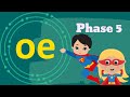 The OE Sound | Phase 5 | Phonics