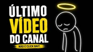 MUITO OBRIGADO POR TUDO! (O FIM DO CANAL)