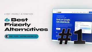 Best Frizerly Alternatives in 2026: Autoblogging.ai vs Agility Writer vs SEOWriting.ai (Top 6)