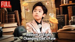 DUB💔The Billionaire’s Rebirth At 8: This Time, He’ll Never Let His Family Be Destroyed!