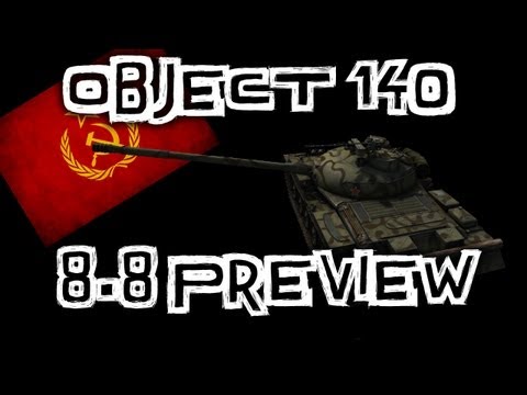 World of Tanks || Object 140 8.8 Preview