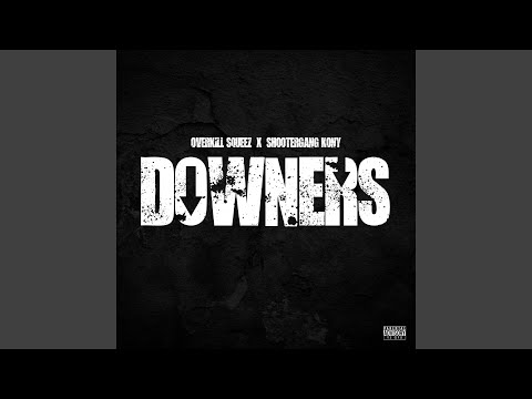 Downers (feat. Shootergang Kony)