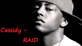 Cassidy - RAID [Meek Mill Diss]