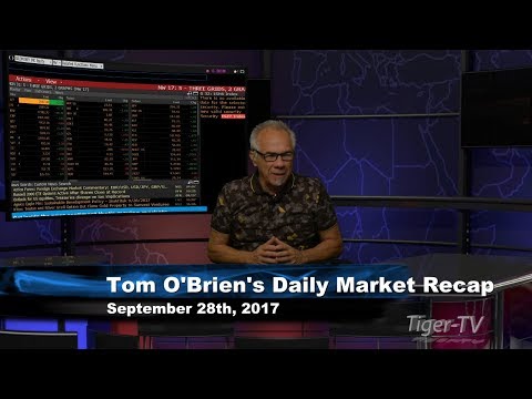 September 28th Daily Stock Market Recap by Tom O'Brien on TFNN   2017