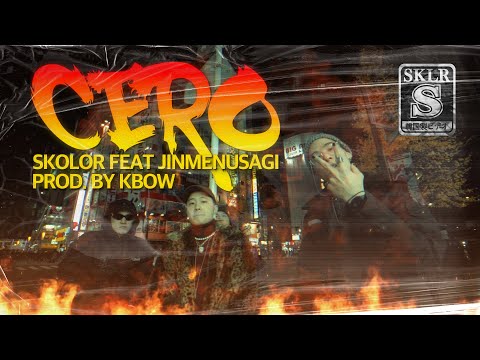 [MV] SKOLOR - CERO feat.Jinmenusagi