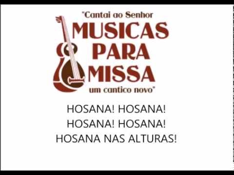 SANTO, HOSANA NAS ALTURAS - CATÓLICA