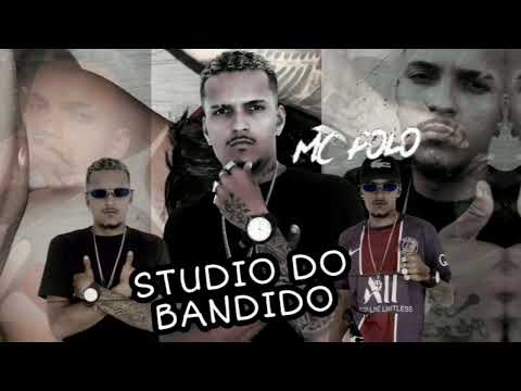 MC POLO FEAT MC LEVIN - STUDIO DO BANDIDO - (REMIX BREGA FUNK )
