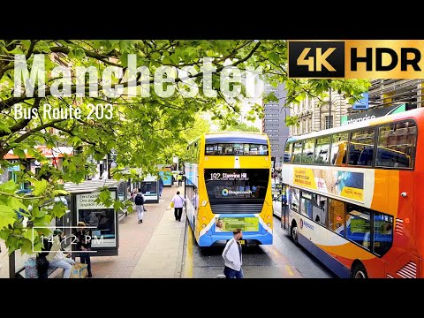 【4K HDR】 Double decker bus ride in Manchester 2022 🚌 | Route 203 | 4K HDR Bus tour in UK