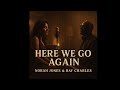 Ray Charles & Nora Jones - Here We Go Again.