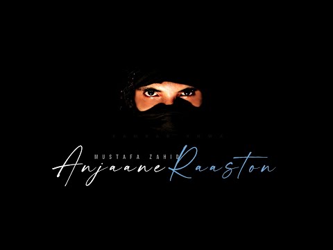 Anjanay Raston Main | Mustafa Zahid