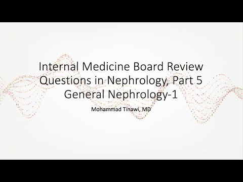Internal Medicine-Nephrology Board Review Questions (5), General Nephrology 1.