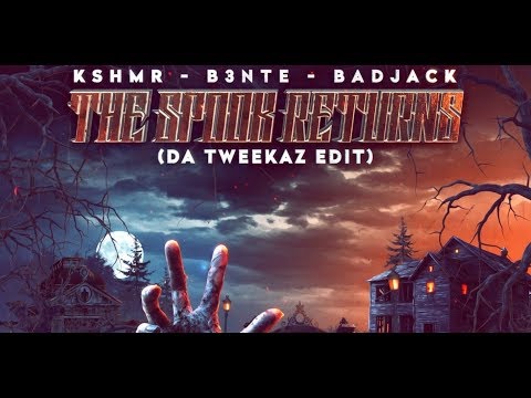 KSHMR, B3nte & Badjack — The Spook Returns (Da Tweekaz Remix)