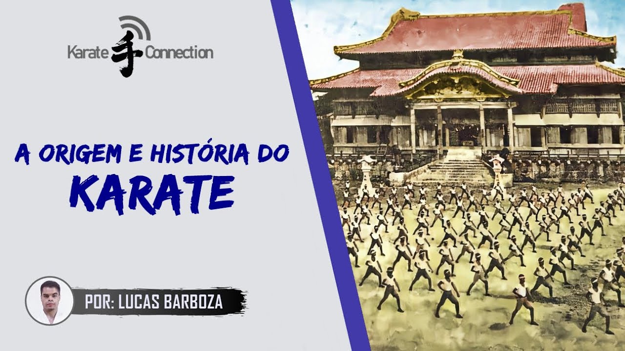 A Origem e História do Karate