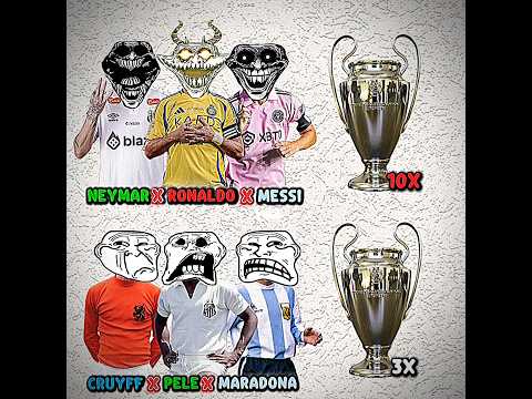 NEYMAR X RONALDO X MESSI VS CRUYFF X PELE X MARADONA #football #trophy #shorts
