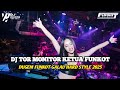 DJ TOR MONITOR KETUA FUNKOT GALAU HARD 2025 DJ WAYAN HERZ