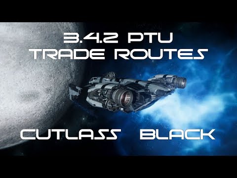 Star Citizen 3.4.2 PTU Gameplay | Trade Routes | Cutlass Black single run profit