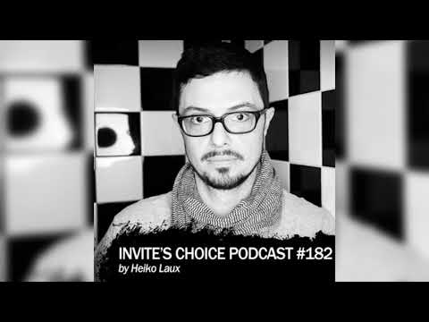 Invite's Choice Podcast 182 - Heiko Laux