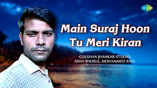 Download lagu Main Suraj Hoon Tu Meri Kiran | Gulshan Jhankar Studio | Hindi Cover Song | Saregama Open Stage mp3