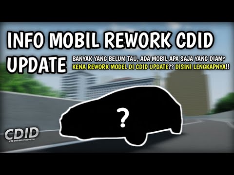 Mobil Apa Saja Diam-Diam REWORK MODEL Di CDID UPDATE?? Ini Dia Infonya!! | CDID V1.2 Roblox