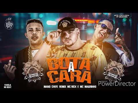 Mano chefe da tropa mc rick e mc magrinho - bota a cara - ( portalbregafunk)