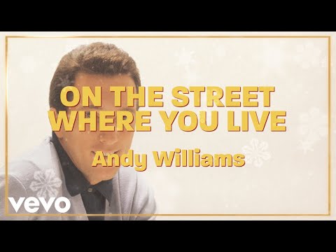 Andy Williams - On the Street Where You Live (Official Lyric Video)