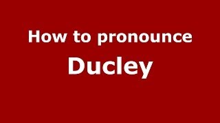 How to pronounce Ducley