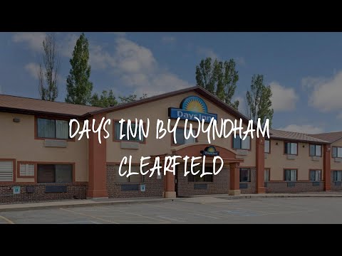 Days Inn by Wyndham Clearfield Review - Clearfield , United States of America