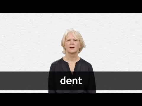 How to pronounce DENT in American English