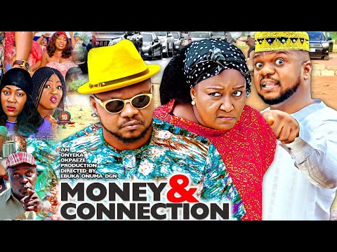 MONEY & CONNECTION SEASON 5 (NEW HIT MOVIE) - KEN ERICS|2020 LATEST NIGERIAN NOLLYWOOD MOVIE