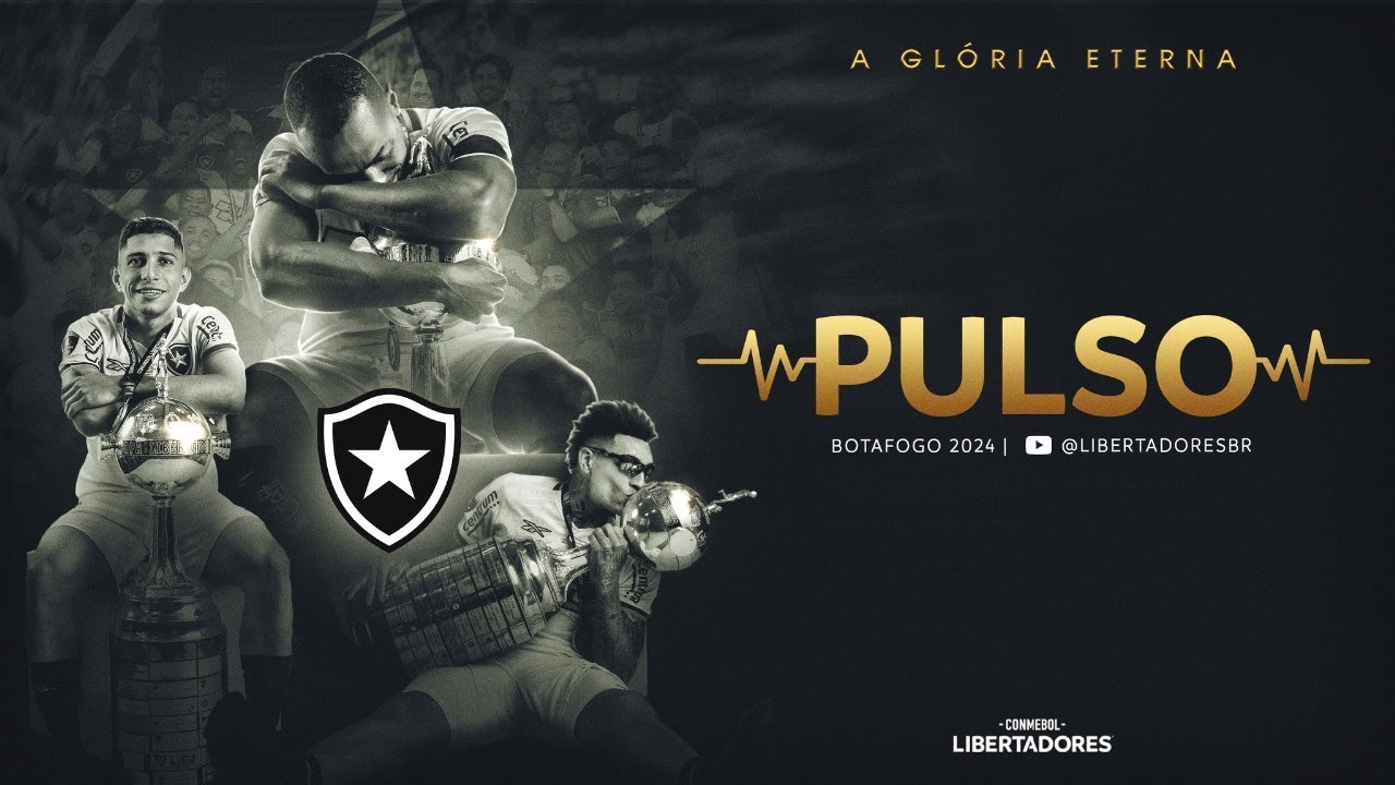 ESTREIA | Conmebol lança ‘Pulso’: Botafogo campeão da Libertadores 2024, um filme Glorioso