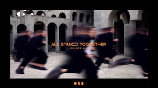 Lost Frequencies - All Stand Together (Deluxe Mix)