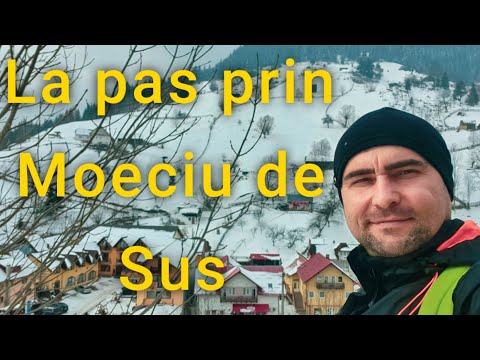 🟠 MOECIU DE SUS - la pas prin această locație superbă