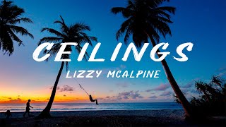 Lizzy McAlpine - ceilings (Lyrics)