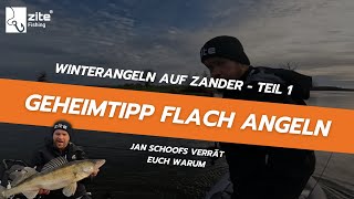 Flaches Zanderangeln im Winter - Teil 1: Darum Zander auch jetzt in Flachbereichen suchen!