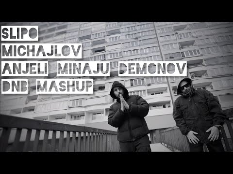 Slipo, Michajlov - Anjeli míňajú démonov DNB MASHUP X  Martial Taktics - Rebel