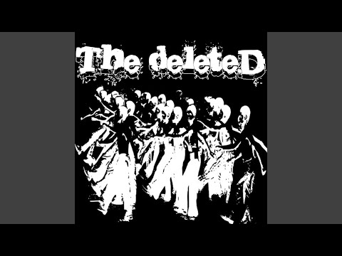The Deleted