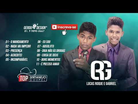 Lucas Roque e Gabriel -  Presença - CD COMPLETO - @WorldDigitalMusic