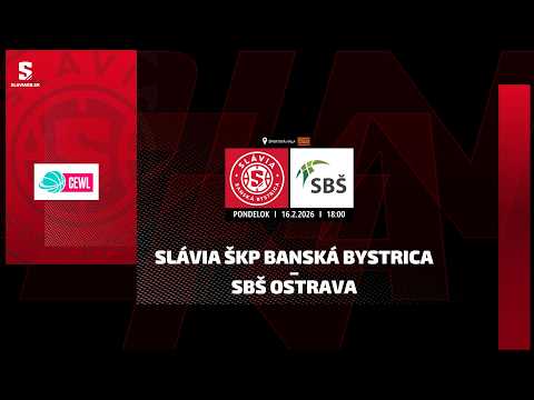CEWL: SLÁVIA ŠKP BANSKÁ BYSTRICA - SBŠ OSTRAVA, 16.2.2026