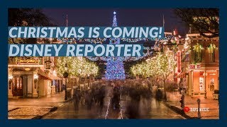 Christmas is Coming! - DISNEY Reporter