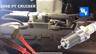 PT Cruiser 2008 Spark Plugs and Spark Plug Wire Replacement