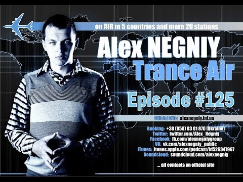 OUT NOW : Alex NEGNIY - Trance Air - Edition #125