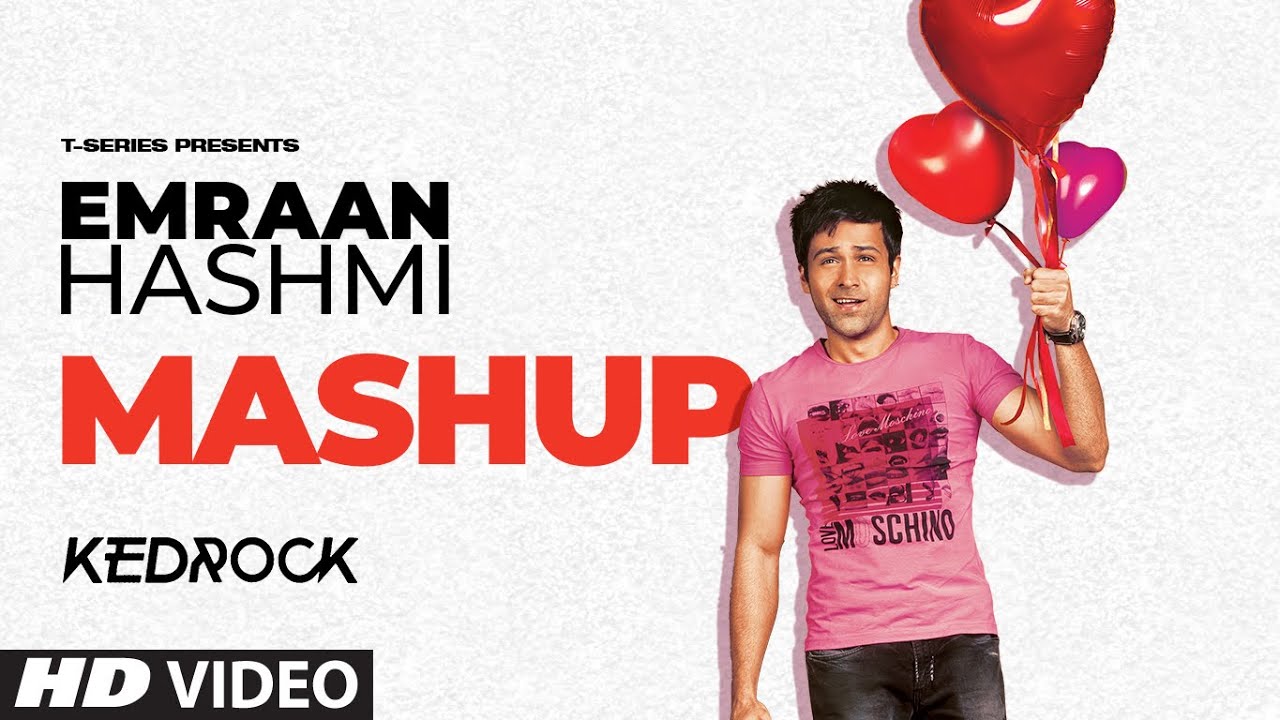 EMRAAN HASHMI MASHUP | NON STOP HITS | KEDROCK | HIMESH RESHAMMIYA | ARIJIT SINGH | K.K. | MITHOON