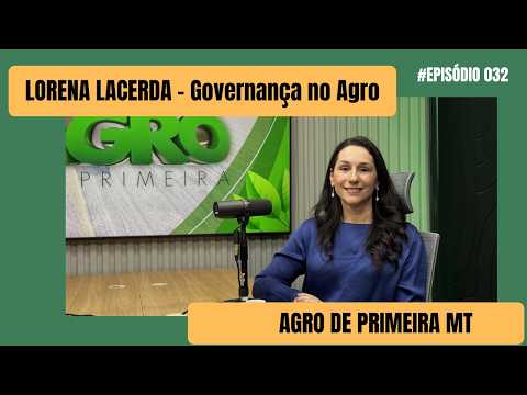 Produtores do agro estão quebrando por um erro comum, explica Lorena Lacerda