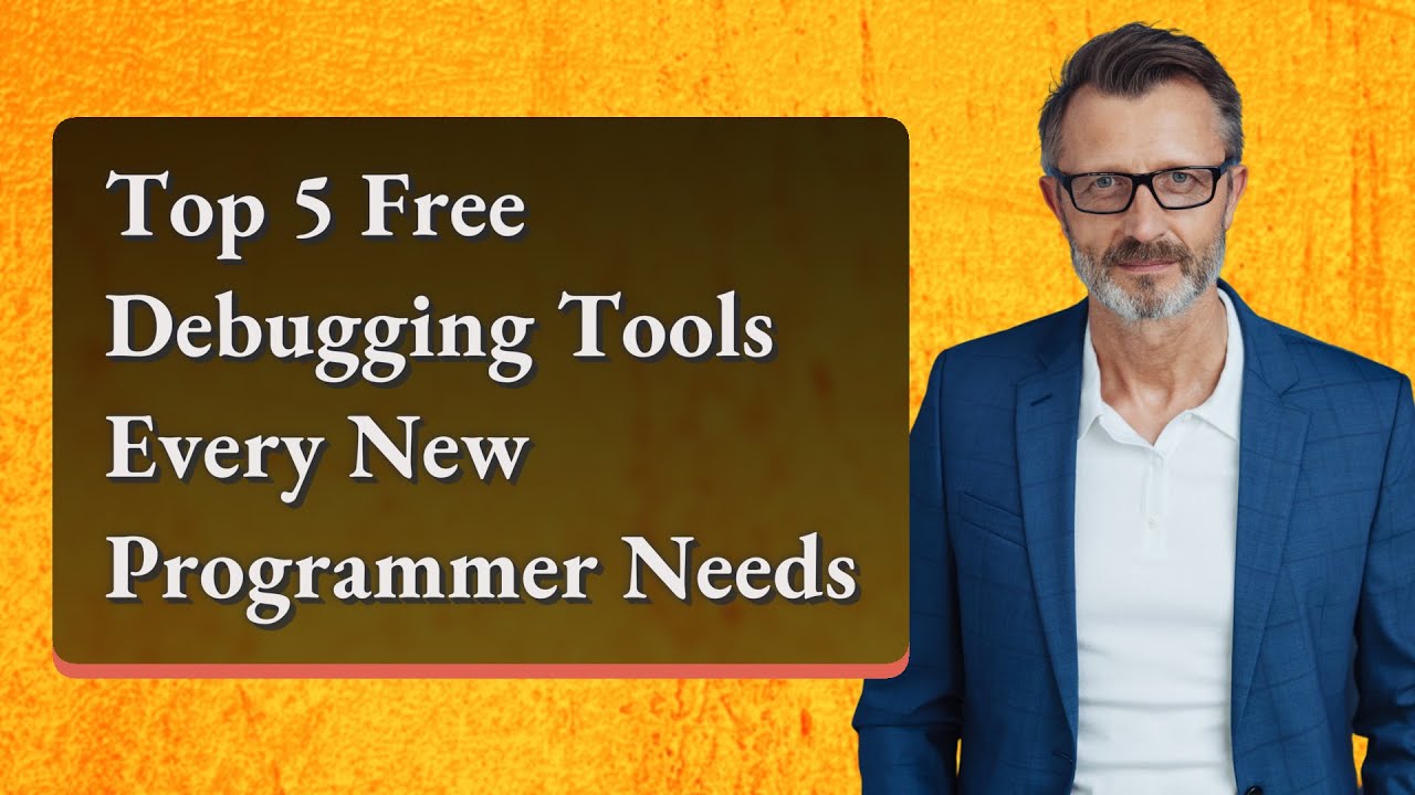 Top 5 Free Debugging Tools Every New Programmer Needs