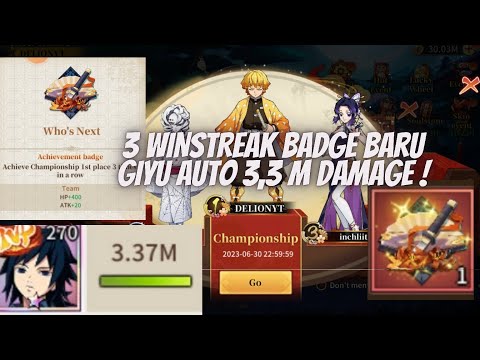 I AM BACK ❗3 WINSTREAK JUARA 1 CHAMPIONSHIP DAPAT BADGE BARU ❗ GIYU 3,3 M DAMAGE ❗- BLADE OF PILLAR