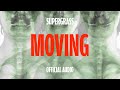 Supergrass - Moving (Official Audio)