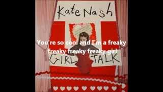 You&#39;re so cool, I&#39;m so freaky by Kate Nash lyrics