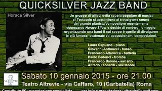 Quicksilver Jazz Band Tribute to Horace Silver