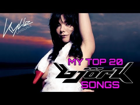 TOP 20 BJÖRK SONGS