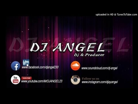 DJ ANGEL - DONN LI MAMA REMIX